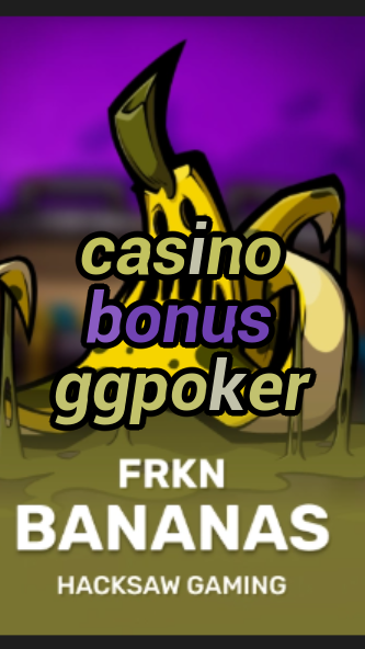 casino bonus ggpoker-3xn3u5udepyz9m9w5iat.com